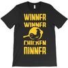 winner winner chicken dinner T-Shirt