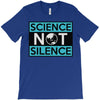 science not silence T-Shirt