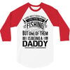 Fishing Daddy 3/4 Sleeve Shirt