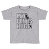 my pen is huge (2) Toddler T-shirt
