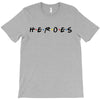 Heroes T-Shirt
