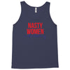 nasty women make history Tank Top