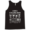 I Am A Cycling Man white letter Tank Top