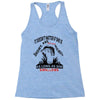 it doesn t matter if she is short fat and has a big mouth as long as s Racerback Tank