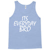 Jake Paul its everyday Bro Tank Top