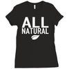 all natural Ladies Fitted T-Shirt