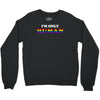 I'm Only Human Crewneck Sweatshirt