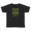 education is important but skiing is importanter Toddler T-shirt