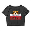 bad dog 3 Crop Top