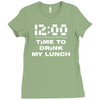 time to drink my lunch Ladies Fitted T-Shirt