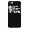 pickles are cucumbers soaked in evil iPhone 6 Plus/6s Plus Case
