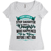 i don't have stepdaughter funny gift for stepdad Women's Triblend Scoop T-shirt