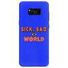 sick sad world Samsung Galaxy S8