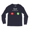 God is calling you Long Sleeve Shirts