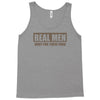 real men hunt for their food father's day hunting fishing funny Tank Top