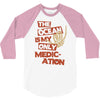 ocean is the only medication 3/4 Sleeve Shirt
