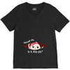 Excuse Me Is It May Yet Baby Girl V-Neck Tee