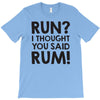 run rum T-Shirt