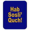 hab sosli' quch! klingon funny geek nerd sci fi alien conventions shir Mousepad