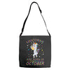 Unicorns are born in October Adjustable Strap Totes