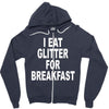 i eat breakfast Zipper Hoodie