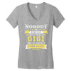 Nobody Is Perfect But If You Are A Gigi You Are Pretty Damn Close Women's V-Neck T-Shirt