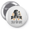 Beer A Way Of Life Pin-back button