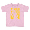 winner winner chicken dinner 3y Toddler T-shirt