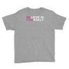 believe in yourself Youth Tee