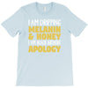black without apology T-Shirt