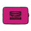may contain alcohol Laptop sleeve