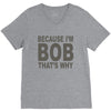 bicause im bob V-Neck Tee