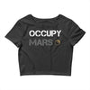 Occupy Mars Shirt Crop Top