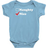 more nice than naughty Baby Bodysuit