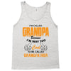 grandpaI'm Called Grandpa Because I'm Way Too Cool To Be Called Grandf Tank Top