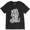 Work Hard, Stay Humble V-Neck Tee