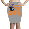 It's Just A Buch Of Hocus Pocus Pencil Skirts