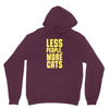 less people, more cats Hoodie