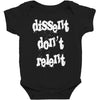 dissent dont relent Baby Bodysuit