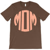 mom 2 T-Shirt