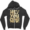 hey you guys Zipper Hoodie