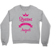 queens are born in august Crewneck Sweatshirt