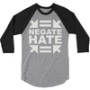 negate hate 3/4 Sleeve Shirt