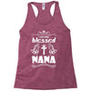 I Am One Blessed Nana Racerback Tank