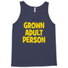 grown adult person Tank Top