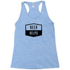 beer helps Racerback Tank