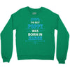 The Best Poppy Was Born In March Crewneck Sweatshirt