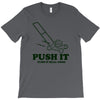 push it (push it real good) T-Shirt