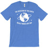 the rotation of earth really makes my day T-Shirt