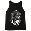 You Cant Scare Me I am Biker Dad Tank Top